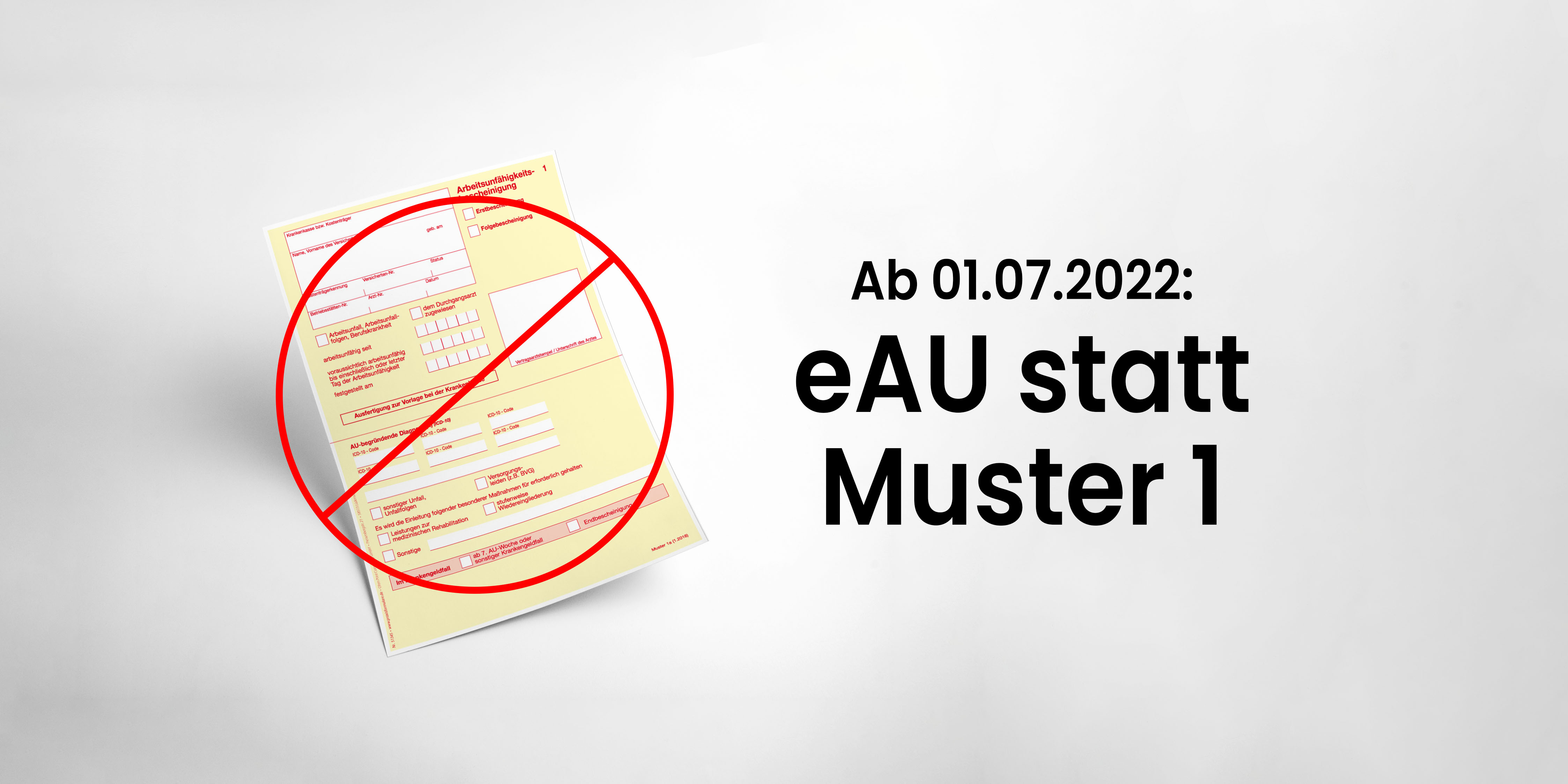 Elektronische AU löst Muster 1 ab