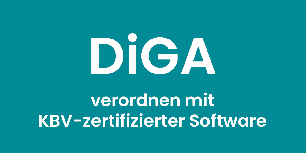 DiGA verordnen mit KBV-zertifizierter Software